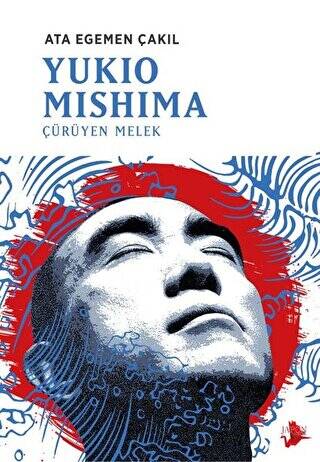 Yukio Mishima: Çürüyen Melek - 1