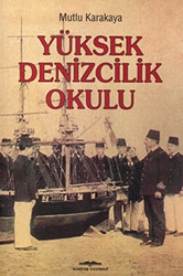 Yüksek Denizcilik Okulu - 1