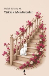 Yüksek Merdivenler - A7 Kitap
