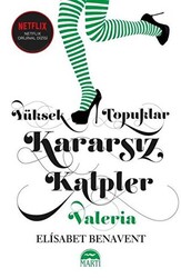 Yüksek Topuklar Kararsız Kalpler - 1