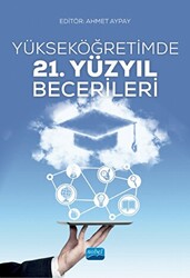 Yükseköğretimde 21. Yüzyıl Becerileri - 1