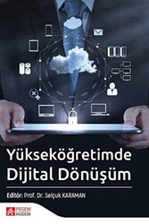 Yükseköğretimde Dijital Dönüşüm - Pegem Akademi Yayıncılık