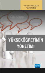 Yükseköğretimin Yönetimi - Nobel Akademik Yayıncılık