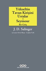 Yükseltin Tavan Kirişini Ustalar - Seymour Bir Giriş - 1