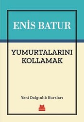 Yumurtalarını Kollamak - 1