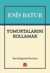 Yumurtalarını Kollamak - 1