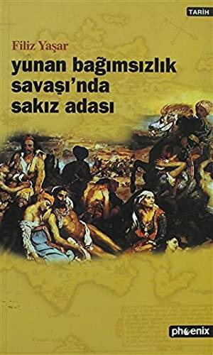 Yunan Bağımsızlık Savaşı’nda Sakız Adası - 1
