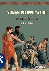 Yunan Felsefe Tarihi 6. Cilt - 1