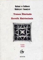 Yunan İllerinde Zavallı Esirlerimiz - 1