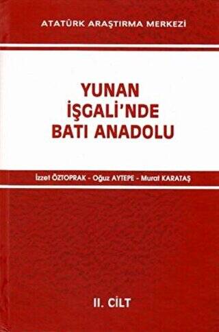 Yunan İşgali`nde Batı Anadolu 2. Cilt - 1