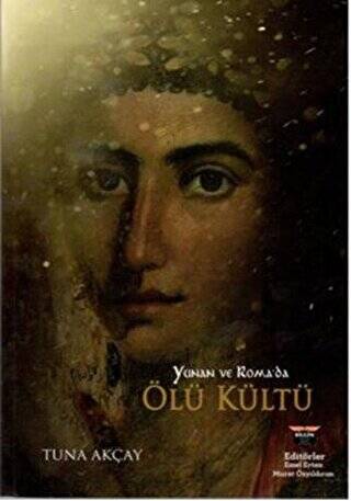 Yunan ve Roma`da Ölü Kültü - 1