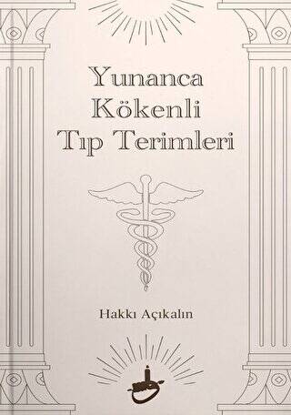 Yunanca Kökenli Tıp Terimleri - 1