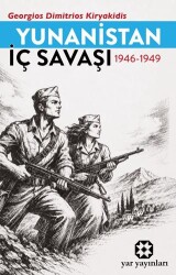 Yunanistan İç Savaşı - Yar Yayınları