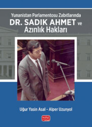 Yunanistan Parlamentosu Zabıtlarında Dr. Sadık Ahmet ve Azınlık Hakları - 1