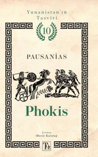 Yunanistan’ın Tasviri 10. Kitap: Phokis - 1