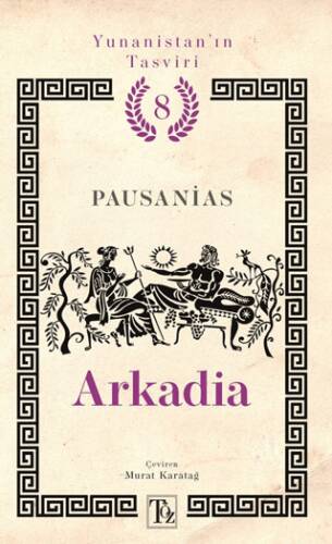 Yunanistan’ın Tasviri 8. Kitap: Arkadia - 1