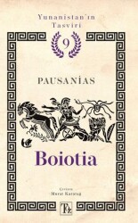Yunanistan’ın Tasviri 9. Kitap: Boiotia - 1