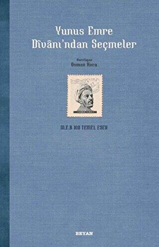 Yunus Emre Divanı’ndan Seçmeler - 1