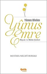 Yunus Emre Hayatı ve Bütün Şiirleri - 1