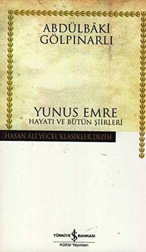 Yunus Emre Hayatı ve Bütün Şiirleri - 1