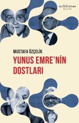 Yunus Emre’nin Dostları - Muhit Kitap