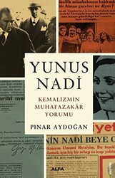 Yunus Nadi - Kemalizmin Muhafazakar Yorumu - 1