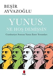 Yunus, Ne Hoş Demişsin - 1