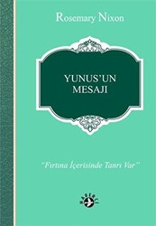 Yunus`un Mesajı - Haberci Basın Yayın
