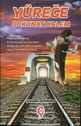 Yüreğe Dokunan Kalem - Çeri Yayınları