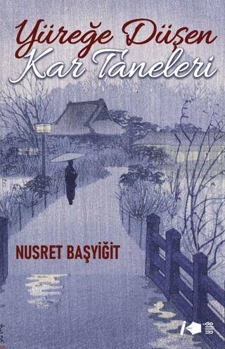 Yüreğe Düşen Kar Taneleri - 1