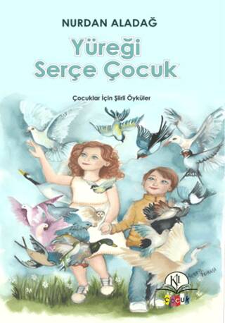 Yüreği Serçe Çocuk - 1