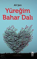 Yüreğim Bahar Dalı - 1