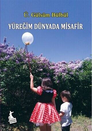 Yüreğim Dünyada Misafir - 1