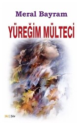 Yüreğim Mülteci - 1