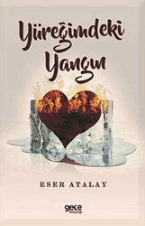 Yüreğimdeki Yangın - 1