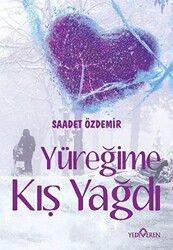 Yüreğime Kış Yağdı - 1