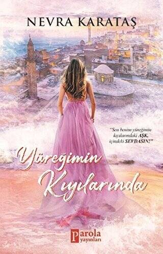 Yüreğimin Kıyılarında - 1