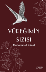 Yüreğimin Sızısı - Serüven Yayınevi