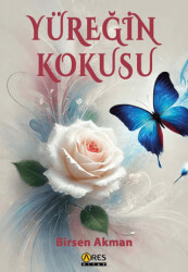 Yüreğin Kokusu - 1