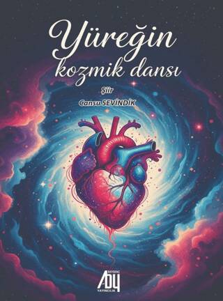Yüreğin Kozmik Dansı - 1