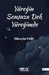 Yüreğin Sonsuza Dek Yüreğimde - Gülnar Yayınları