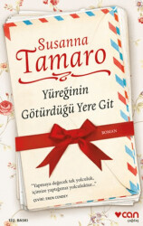 Yüreğinin Götürdüğü Yere Git - Can Yayınları