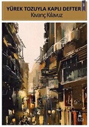 Yürek Tozuyla Kaplı Defter - Kule Kitap