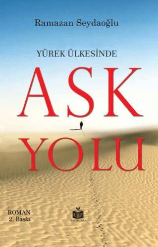 Yürek Ülkesinde Aşk Yolu - 1