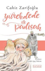 Yürekdede ile Padişah - 1