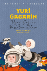 Yuri Gagarin - Sahnenin Yıldızları - Nesil Çocuk Yayınları