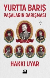 Yurtta Barış - Paşaların Barışması - 1