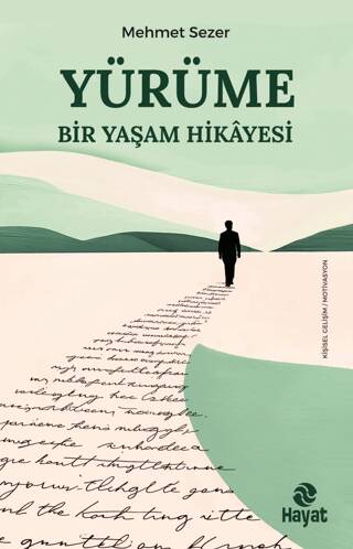 Yürüme - Bir Yaşam Hikayesi - 1