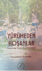 Yürümeden Koşanlar - 1