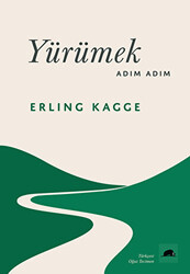 Yürümek, Adım Adım - 1